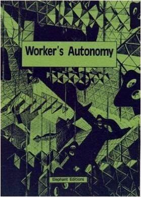 a-m-alfredo-m-bonanno-workers-autonomy-1.jpg