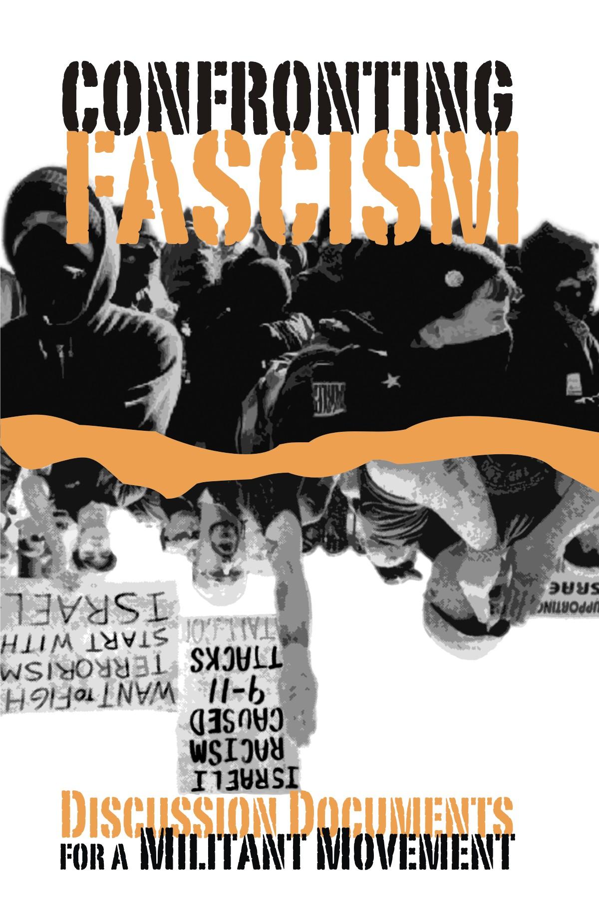 Confronting Fascism  The Anarchist Library