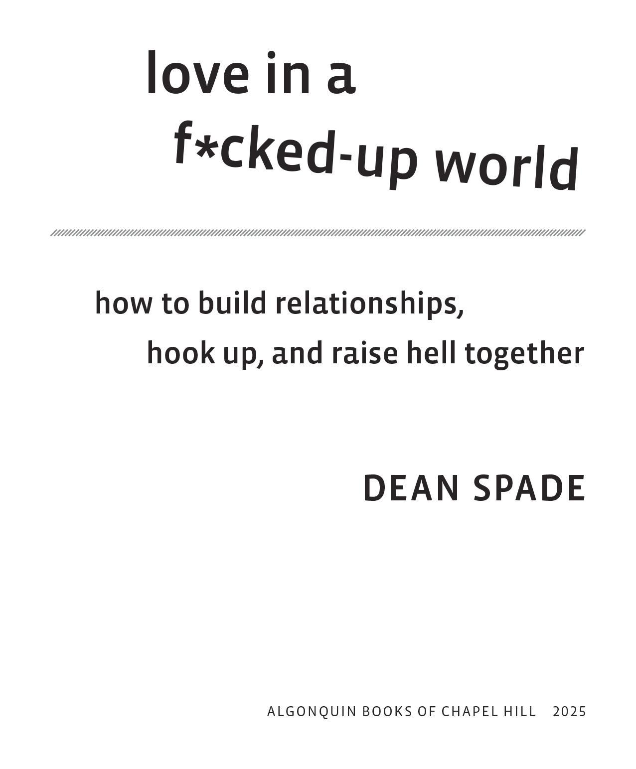 d-s-dean-spade-love-in-a-f-cked-up-world-17.jpg