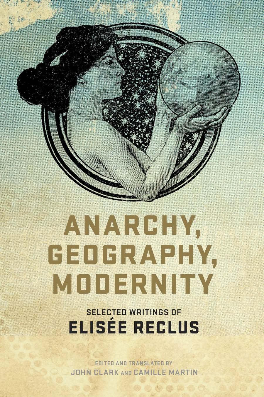 Anarchy, Geography, Modernity | The Anarchist Library