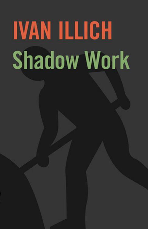 i-i-ivan-illich-shadow-work-1.jpg