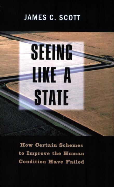 Seeing Like a State  The Anarchist Library