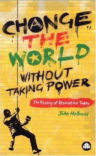 j-h-john-holloway-change-the-world-without-taking-1.jpg