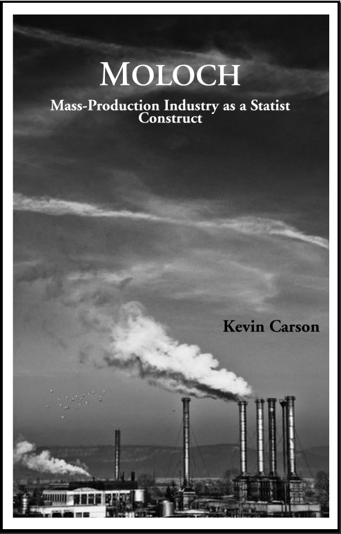 k-c-kevin-carson-moloch-mass-production-industry-a-1.png