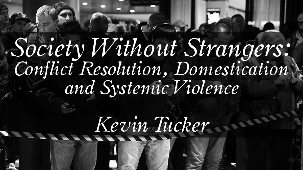 k-t-kevin-tucker-society-without-strangers-1.jpg