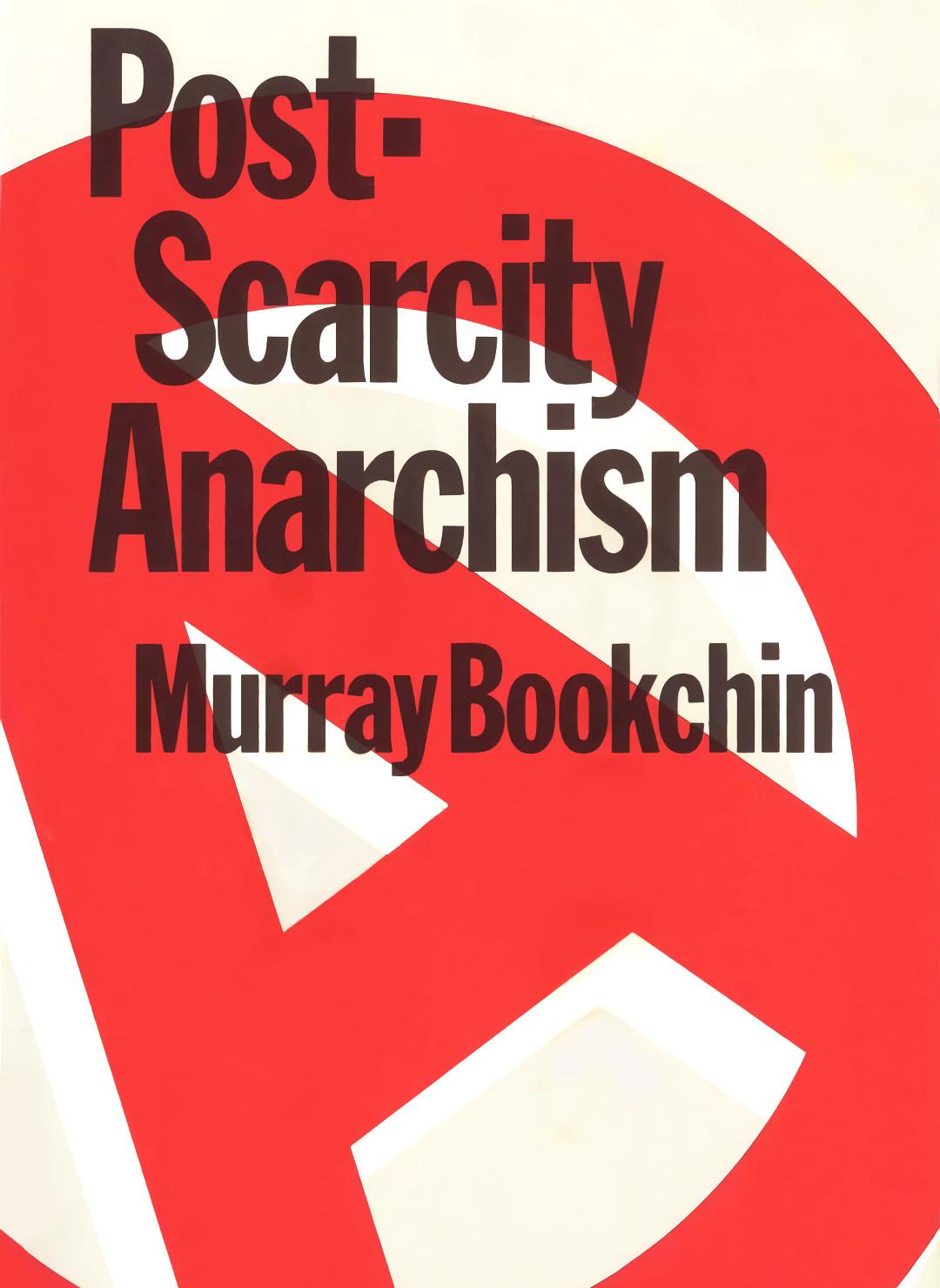 Post-Scarcity Anarchism The Anarchist Library image