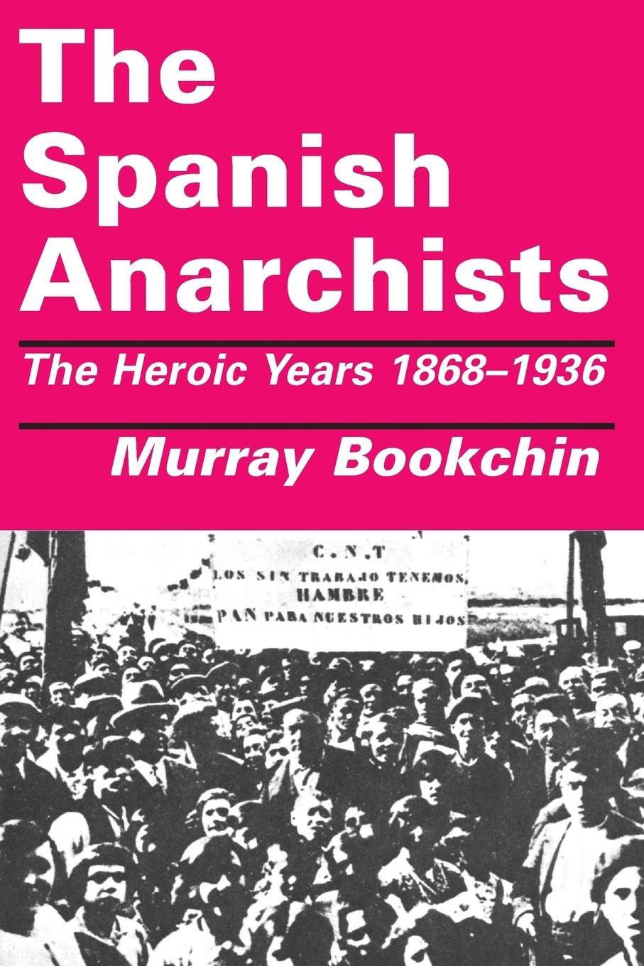 m-b-murray-bookchin-the-spanish-anarchists-1.jpg