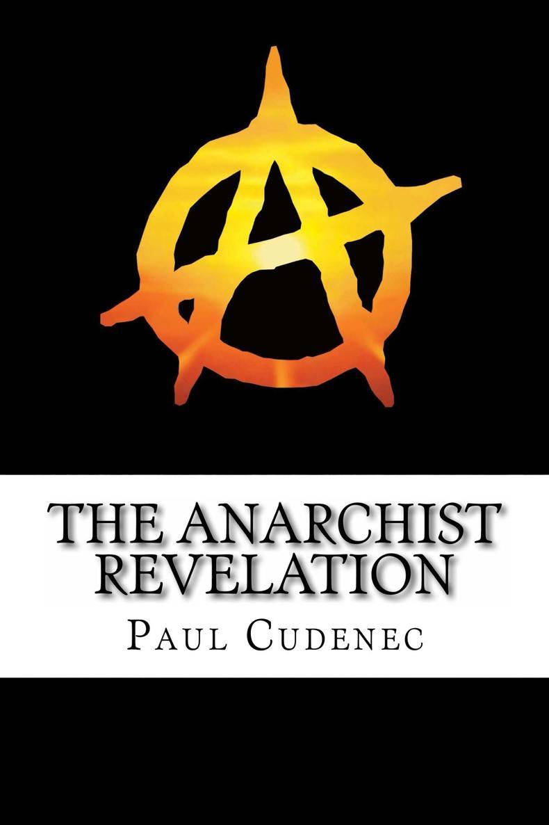 The Anarchist Revelation