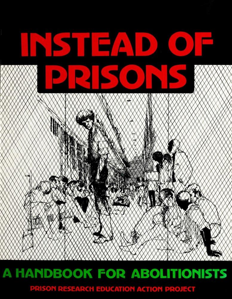 Instead of Prisons | The Anarchist Library