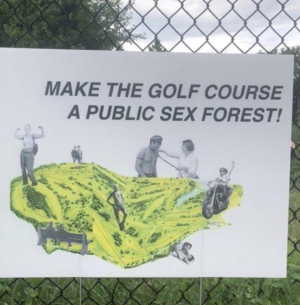 Make The Golf Course A Public Sex Forest! | The Anarchist Library