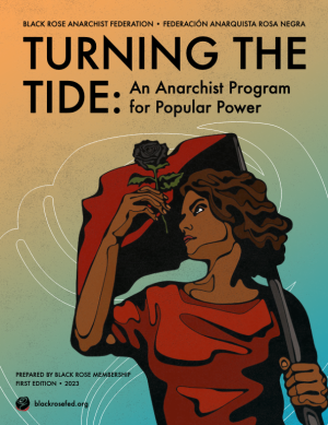 Turning The Tide | The Anarchist Library